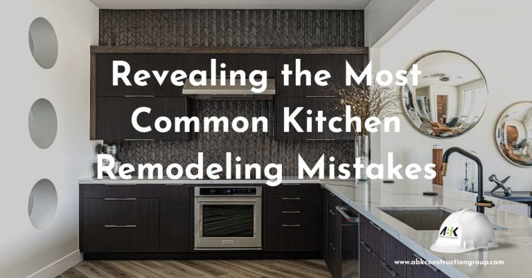 Revealing the Most Common Kitchen Remodeling Mistakes​